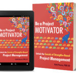 be a project motivator